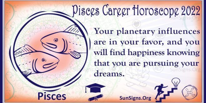 pisces career horoscope 2022