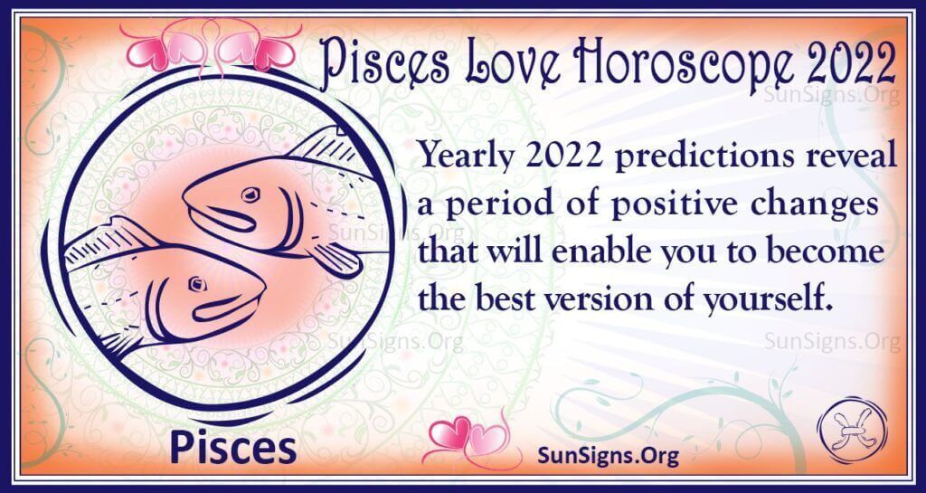 pisces love horoscope 2022