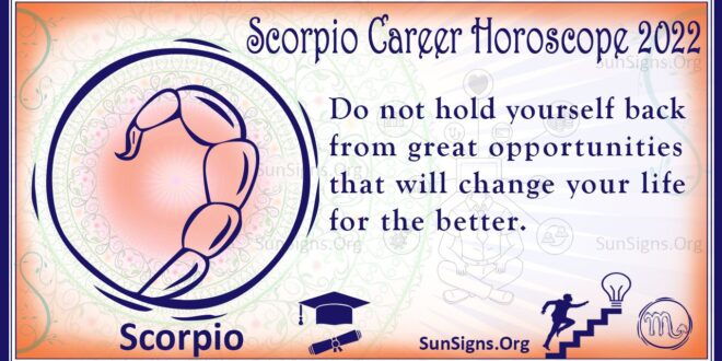 scorpio career horoscope 2022