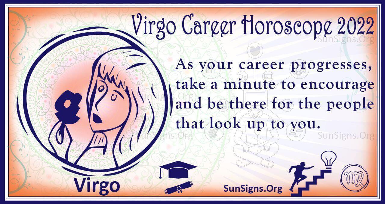 Virgo Career, Business, Education Horoscope 2022 Predictions