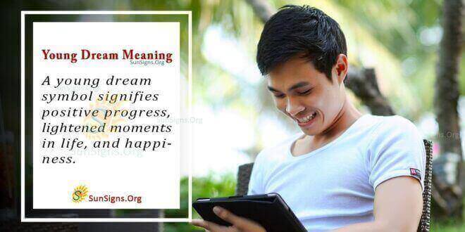 young dream meaning