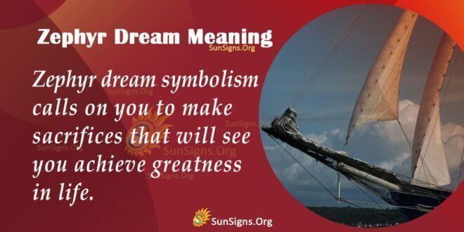 Zephyr Dream Meaning