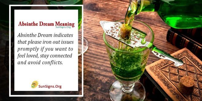 Absinthe Dream Meaning