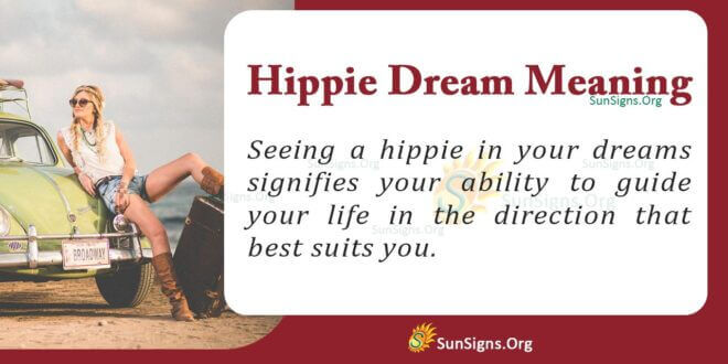 Hippie Dream Meaning