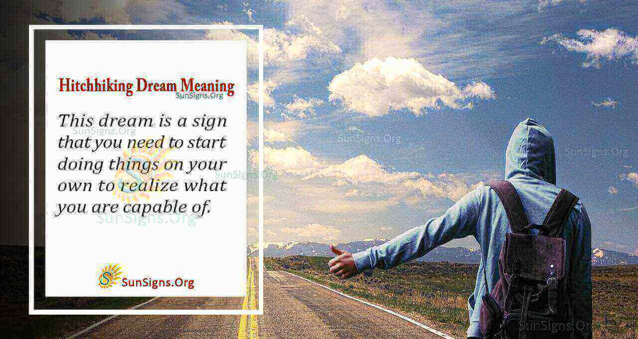 Hitchhiking In Your Dream Meaning, Interpretation and Symbolism