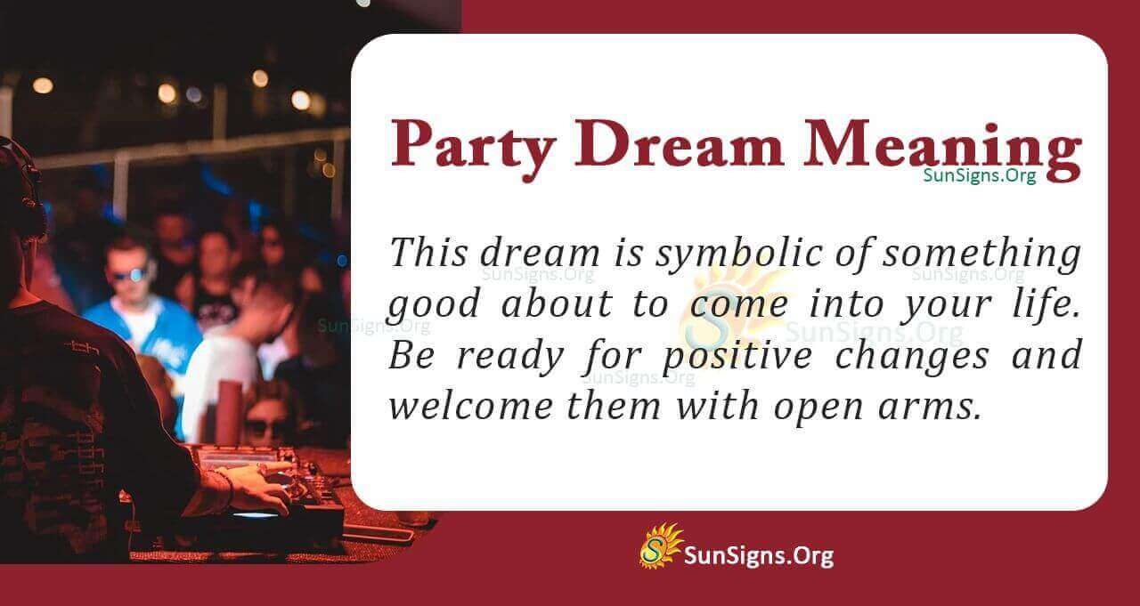 Meaning Of A Party Dream Interpretation and Symbolism