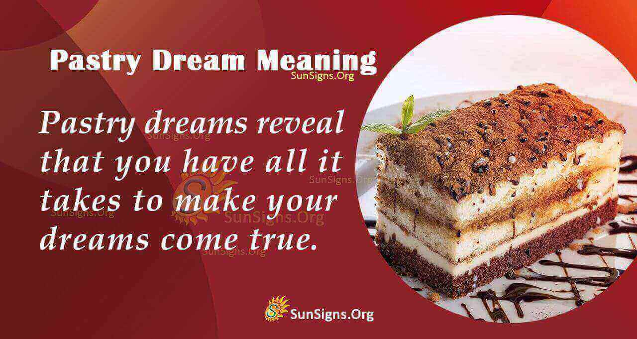 Dream Meaning Of Pastry Interpretation And Symbolism
