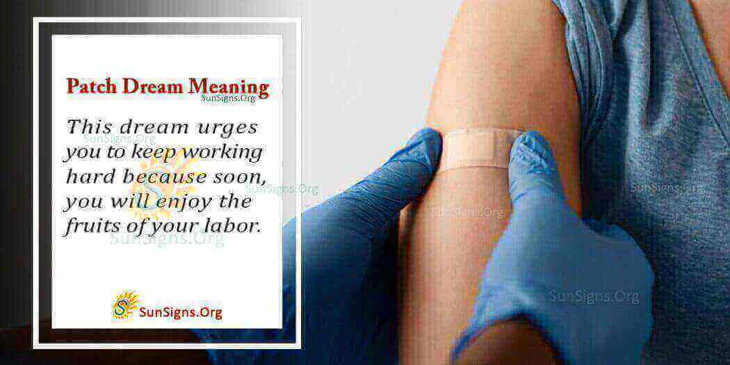 Dreaming Of A Patch Meaning, Interpretation and Symbolism