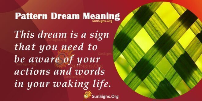 Pattern Dream Meaning