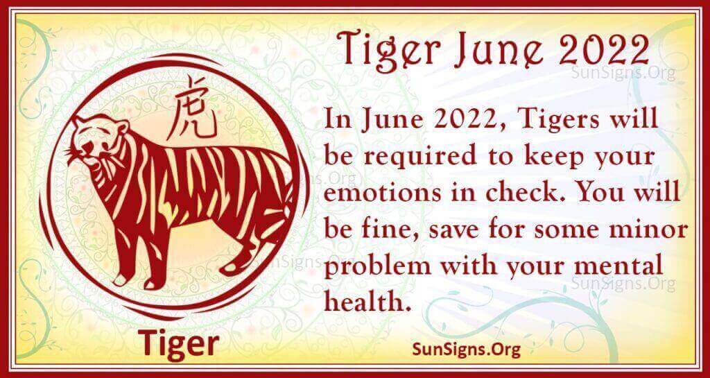 tiger june 2022