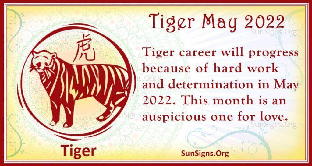 tiger may 2022