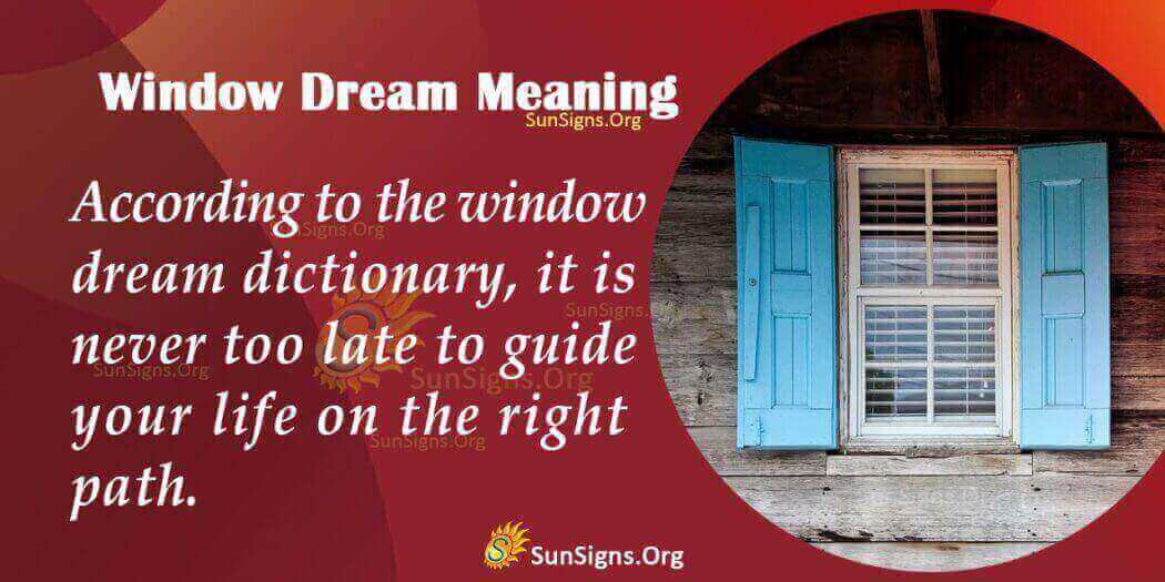 Dreaming About A Window Meaning, Interpretation and Symbolism