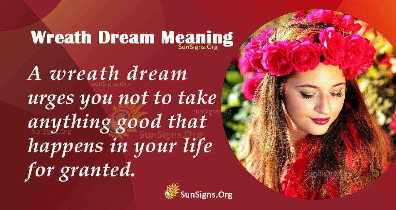 Seeing A Wreath In Your Dream Meaning, Interpretation And Symbolism