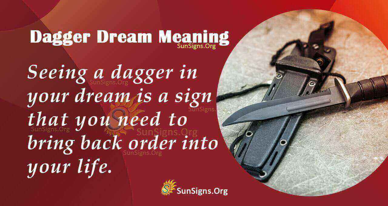 Seeing A Dagger In Your Dream Meaning, Interpretation And Symbolism