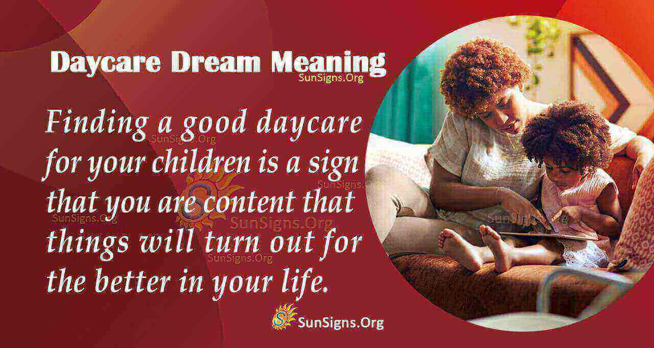 Meaning Of A Daycare Dream Interpretation And Symbolism