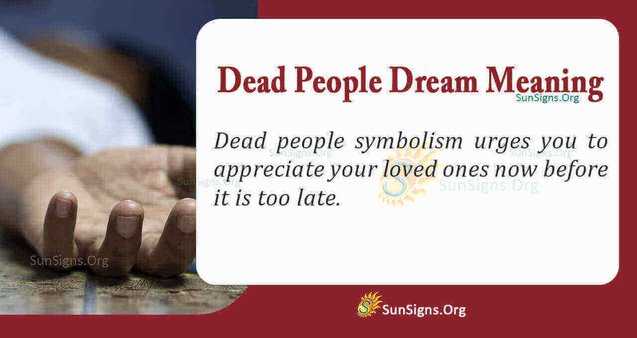 Seeing Dead People in Your Dream Meaning, Interpretation and