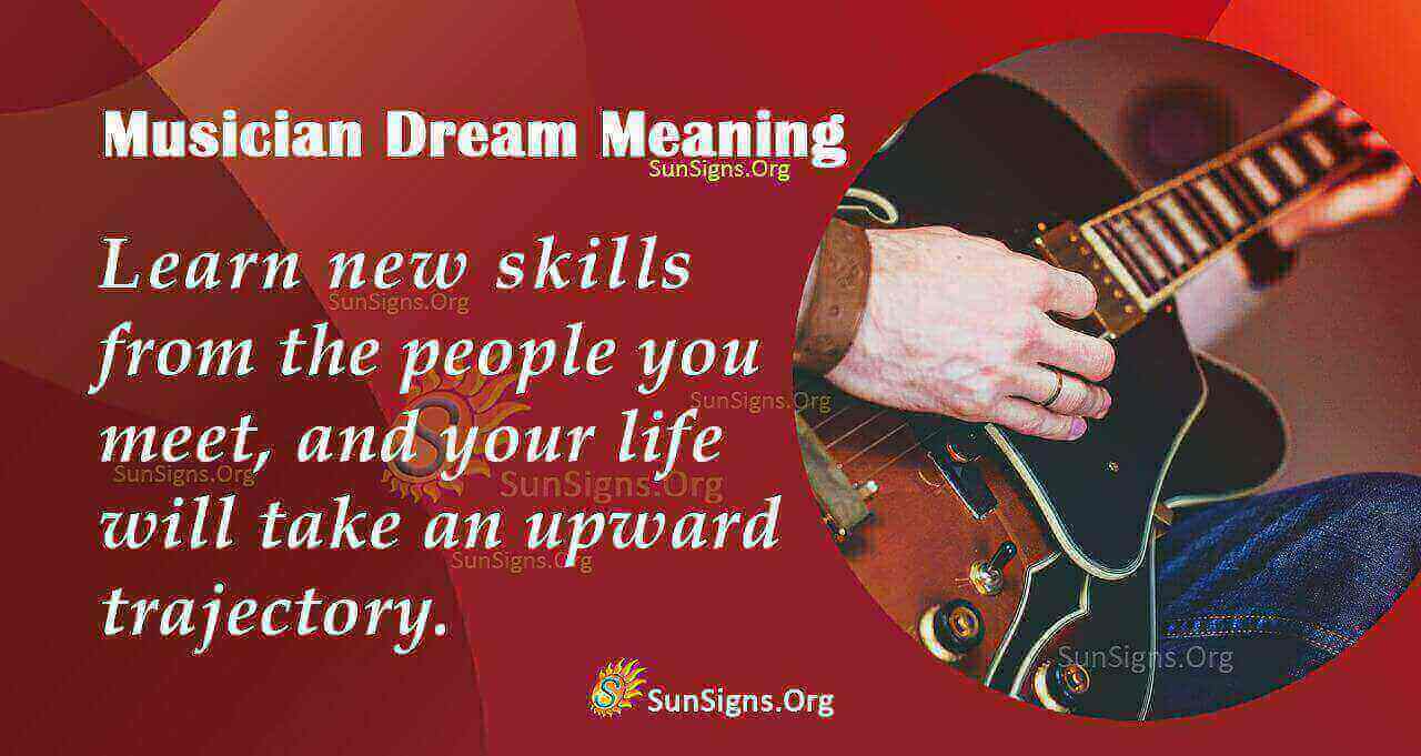 Musician In A Dream Meaning, Interpretation and Symbolism