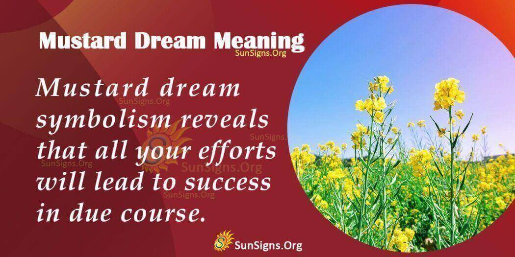 Seeing Mustard In Your Dream Meaning, Interpretation And Symbolism