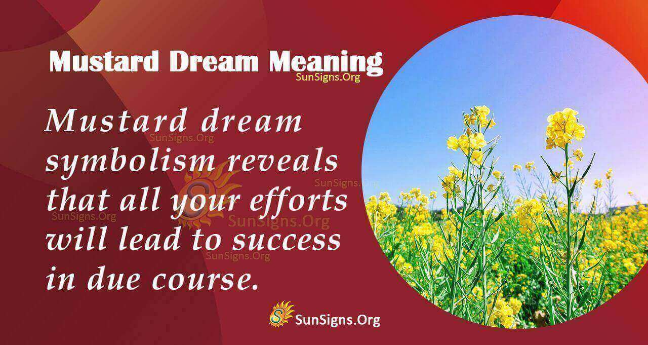 Seeing Mustard In Your Dream Meaning, Interpretation And Symbolism