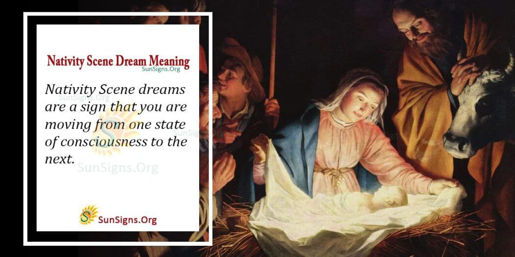 Meaning Of Nativity Scene Dream Interpretation And Symbolism