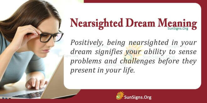 Nearsighted Dream Meaning