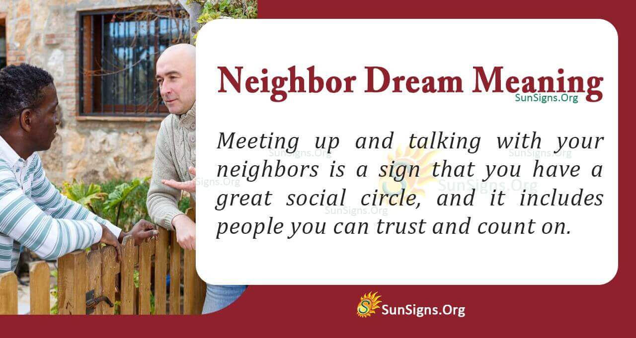 What Is The Meaning Of A Neighbor Dream? Interpretation And Symbolism