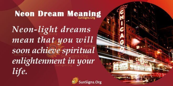 Neon Dream Meaning