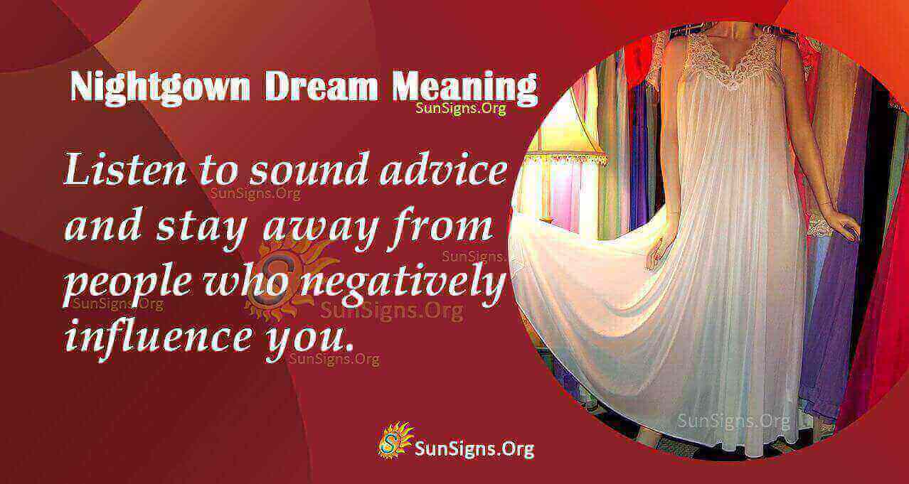 Dreaming Of A Nightgown Meaning, Interpretation And Symbolism