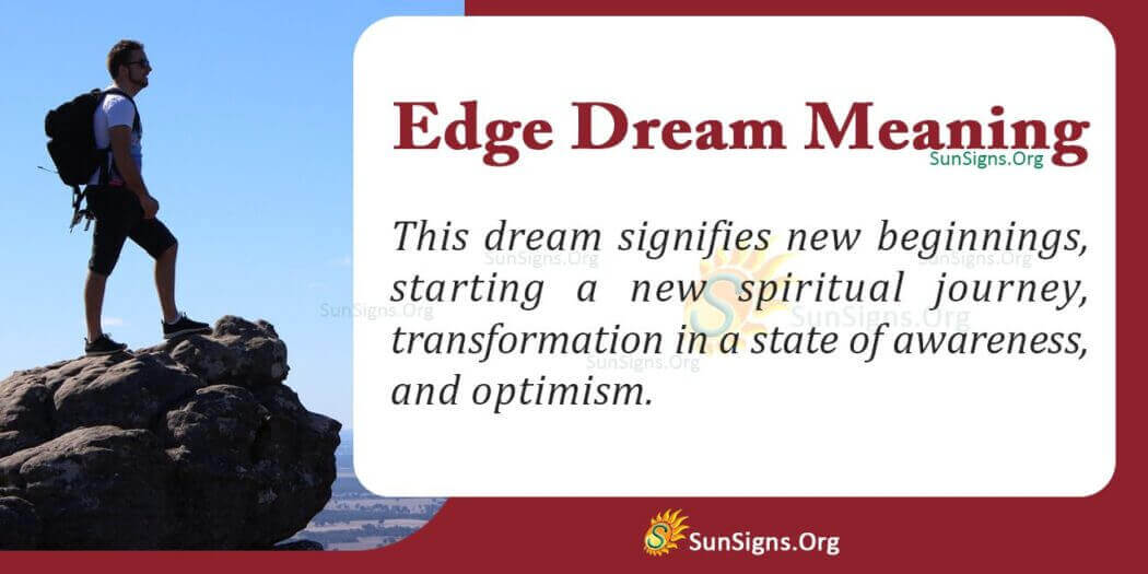 Seeing An Edge In Your Dream Meaning, Interpretation And Symbolism