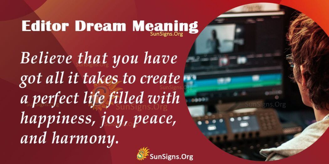 Dream Of An Editor Meaning, Interpretation And Symbolism