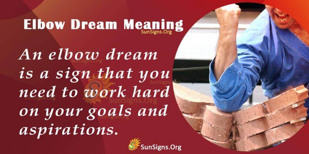 Dream Of An Elbow Meaning, Interpretation And Symbolism