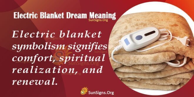 Electric Blanket Dream Meaning