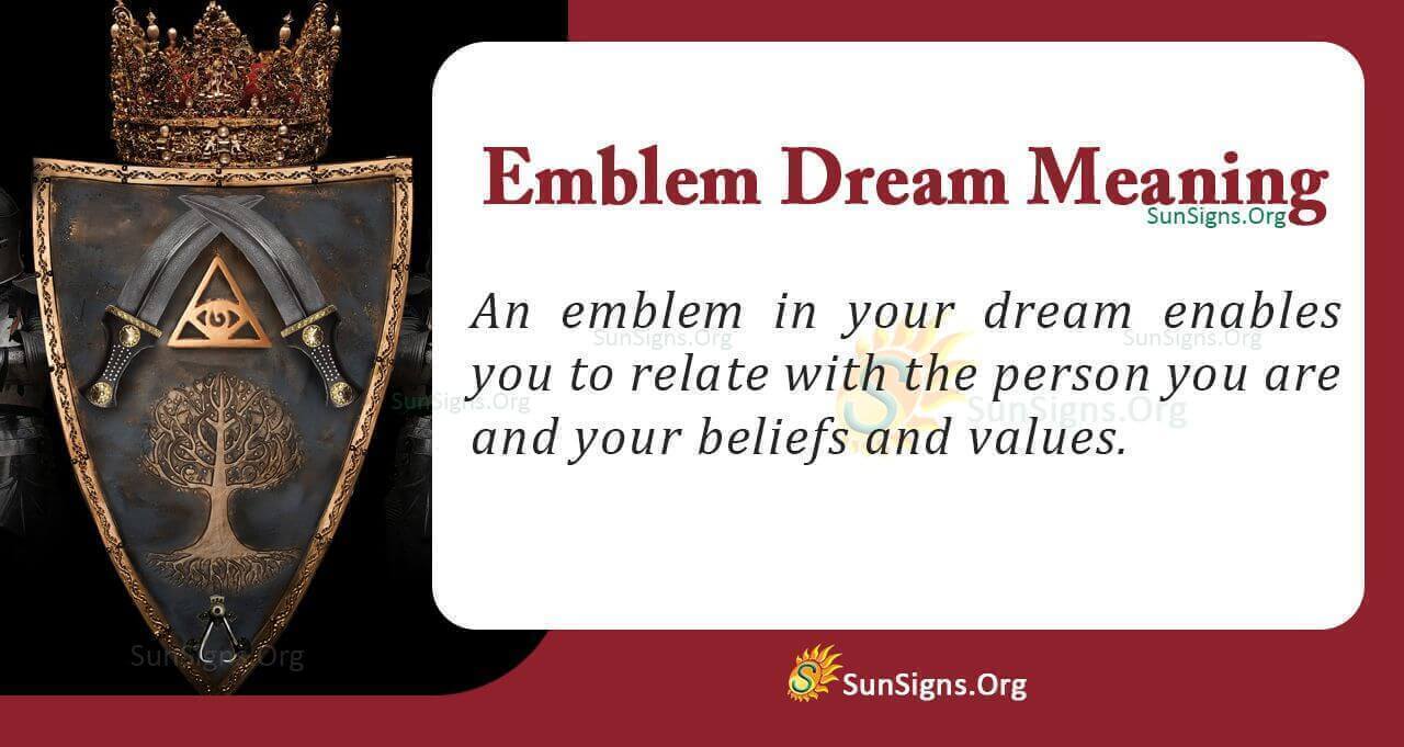 What Is The Meaning Of An Emblem Dream? Interpretation And Symbolism