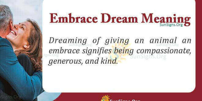 Embrace Dream Meaning