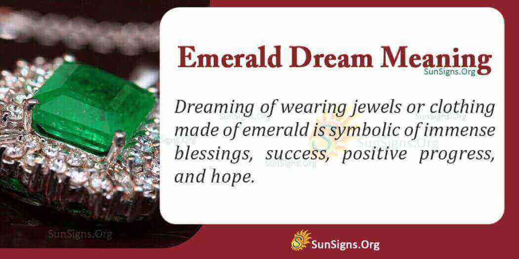 Seeing An Emerald In Your Dream Meaning, Interpretation And Symbolism