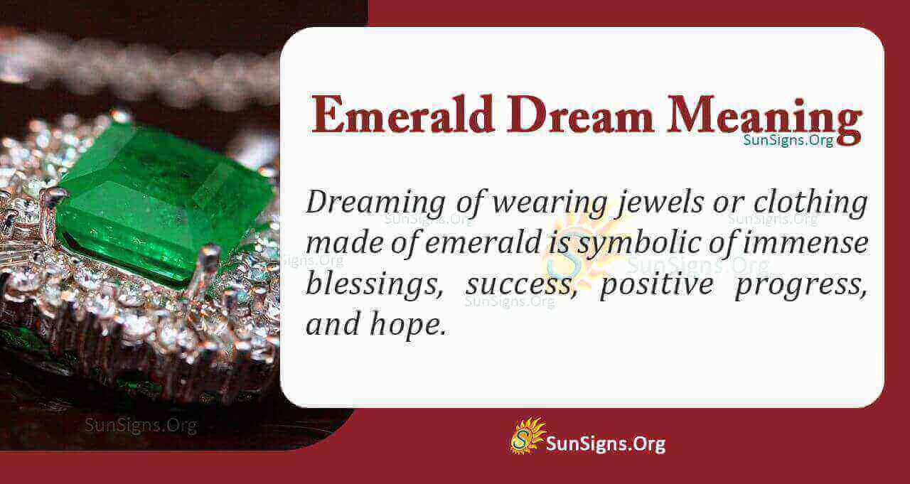 Seeing An Emerald In Your Dream Meaning, Interpretation And Symbolism