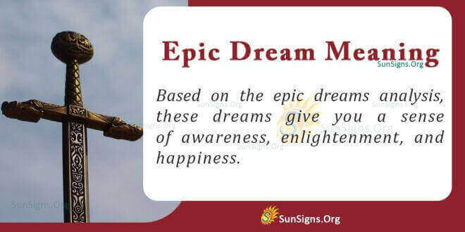 Epic Dream Meaning