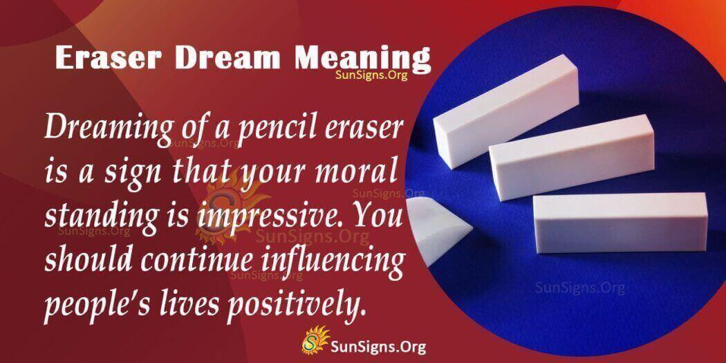 Dream About Eraser Meaning, Interpretation And Symbolism