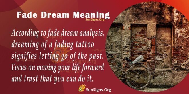 Fade Dream Meaning