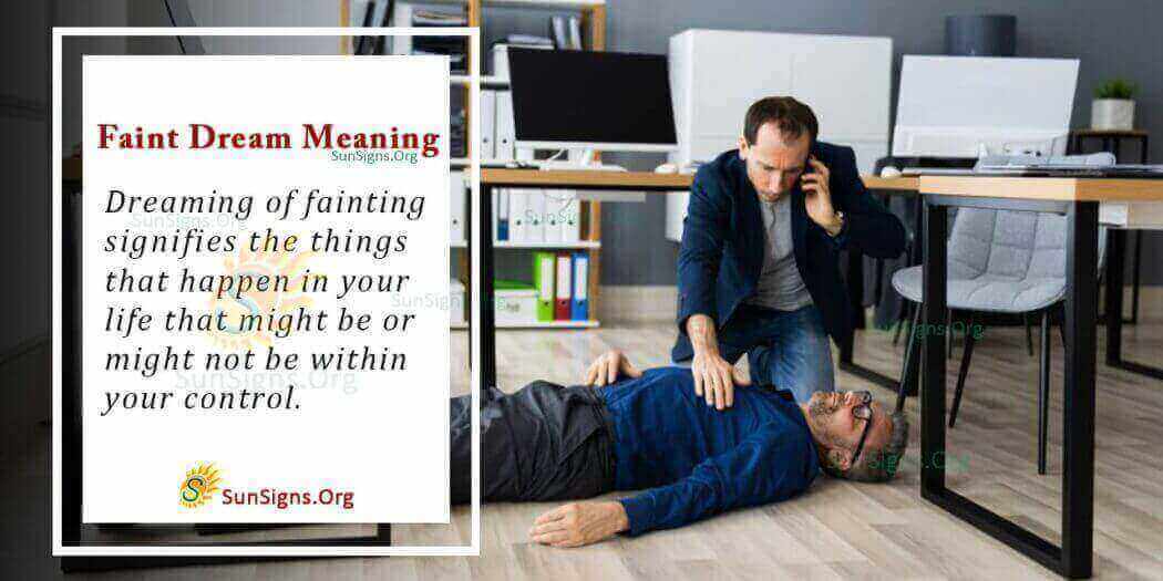 Fainting in Your Dream Meaning, Interpretation and Symbolism