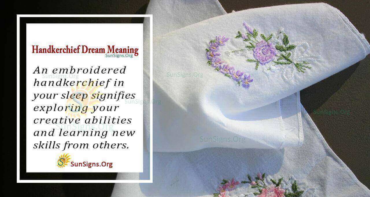 Handkerchief Dream Symbol Meaning, Interpretation and Symbolism