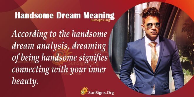Handsome Dream Meaning