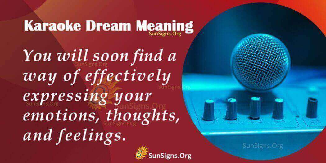Singing Karaoke In Your Dream Meaning, Interpretation And Symbolism