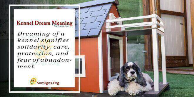 Kennel Dream Meaning