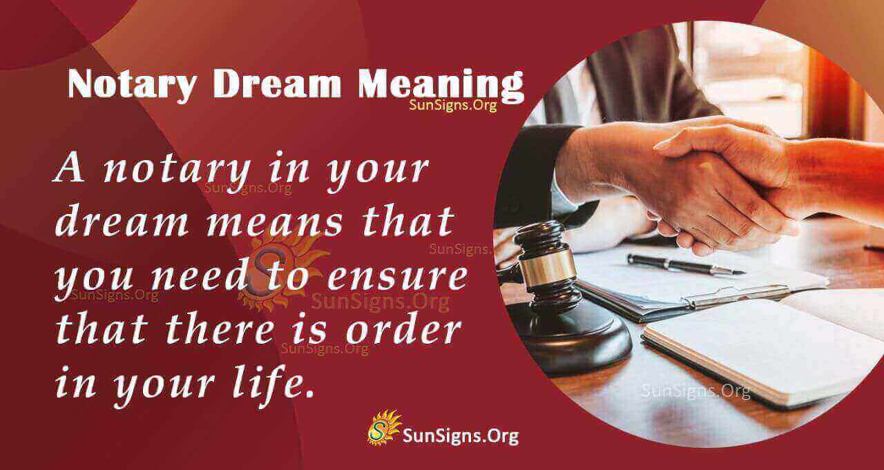 Meaning Of A Notary In A Dream, Interpretation And Symbolism