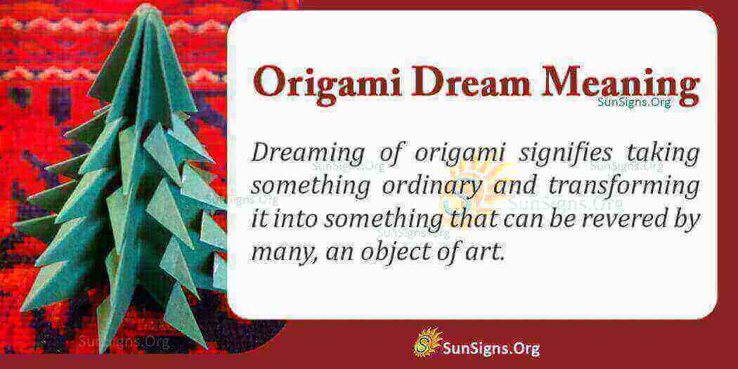 Origami in Your Dreams Meaning, Interpretation And Symbolism