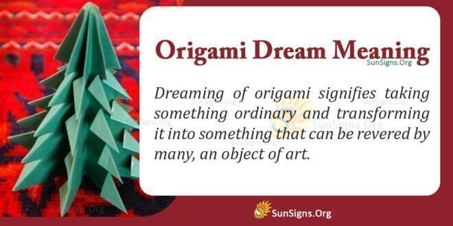 Orgami Dream Meaning