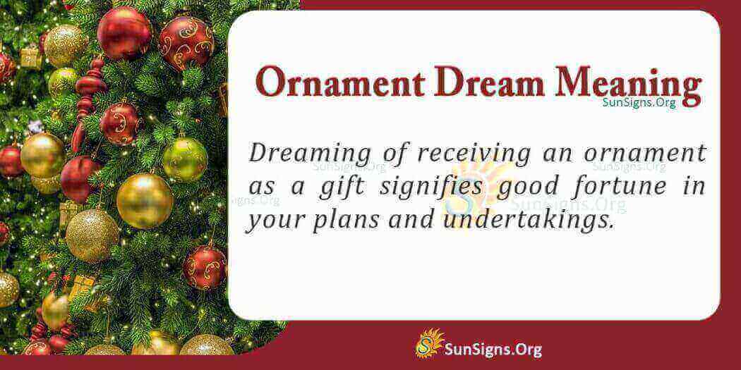 Ornament In Your Dream Meaning, Interpretation And Symbolism