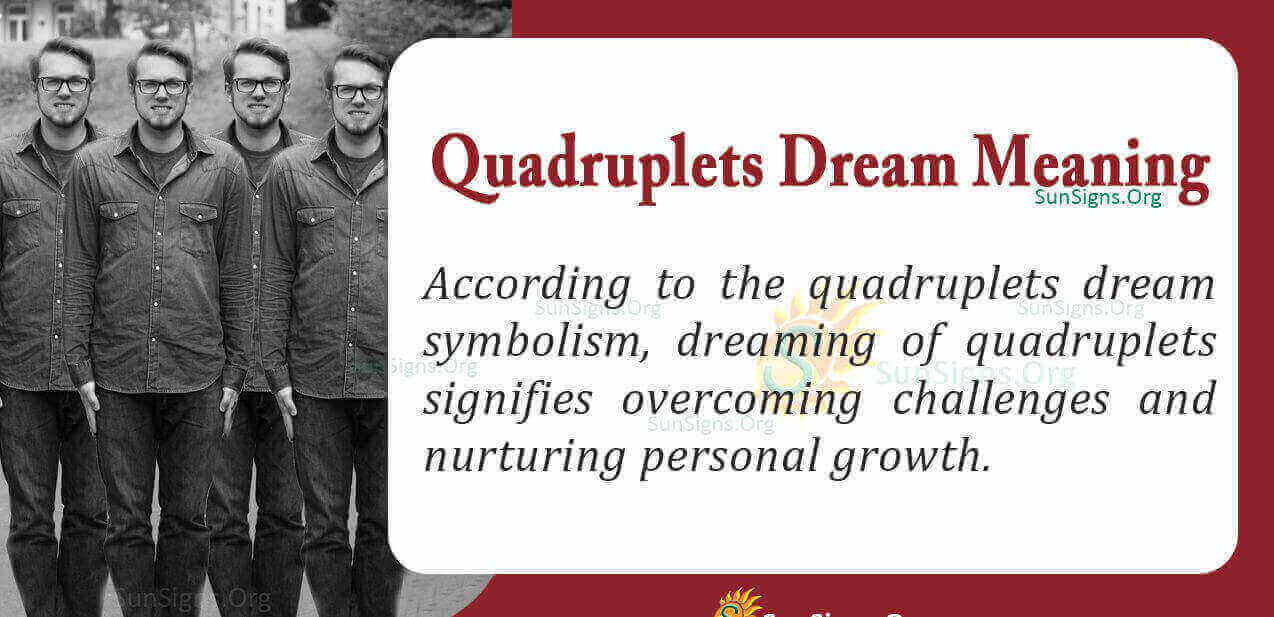Dreaming Of Quadruplets Meaning, Interpretation And Symbolism