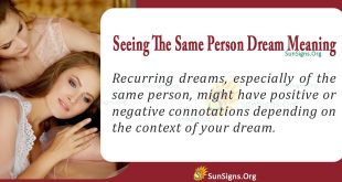 Dreaming Of Seeing The Same Person Dream Meaning
